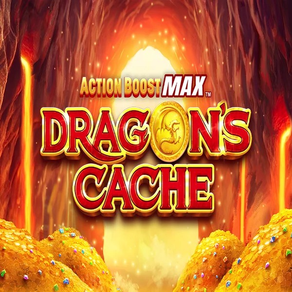 Action Boost Max Dragon's Cache slot visual from SpinPlay Games available on crownplays.net